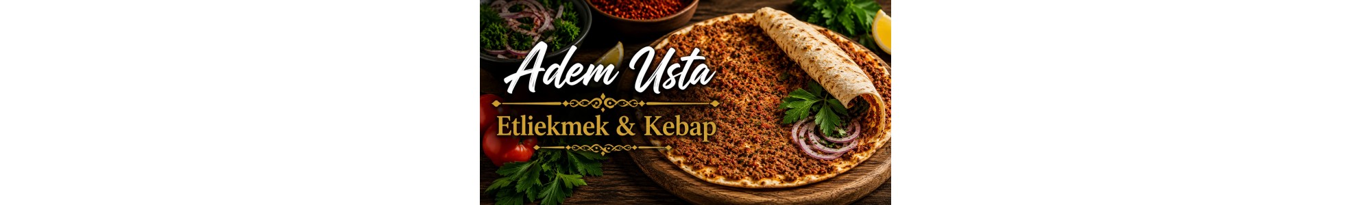 Adem Usta Etli Ekmek & Kebap ( Uzunharmanlar )