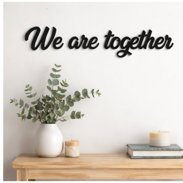 We are together Duvar Yazısı