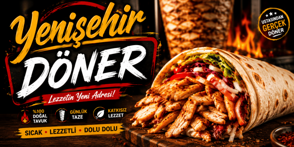 Yenişehir Döner tavuk döner çeşitleri ve döner menüleri